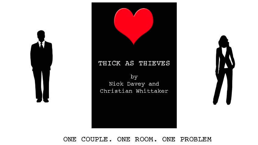 Thick as Thieves short film - a Film and Theatre crowdfunding project